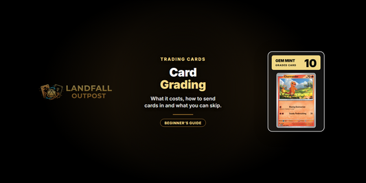 Beginner's Guide to Card Grading: Costs, Tiers and Packing - Landfall Outpost blog banner