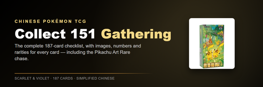 Collect 151 Gathering - Chinese Pokémon TCG
