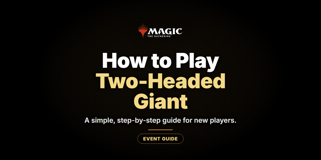 How to Play Two-Headed Giant - Landfall Outpost blog banner