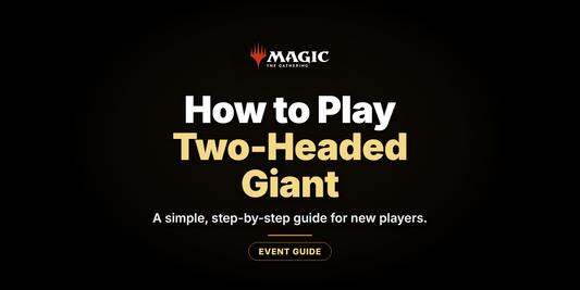 How to Play Two-Headed Giant - Landfall Outpost blog banner