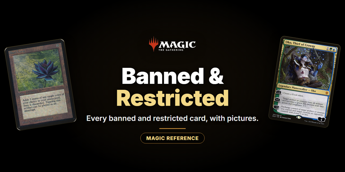 Magic: The Gathering banned and restricted cards with Black Lotus and Oko, Thief of Crowns - Landfall Outpost reference banner