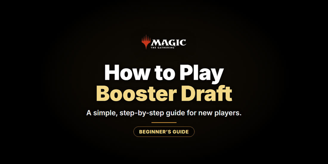 How to Play Booster Draft - Landfall Outpost blog banner