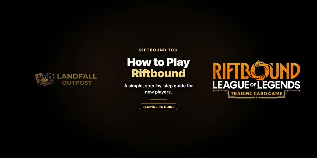 How to Play Riftbound: A Simple Guide for New Players - Landfall Outpost blog banner